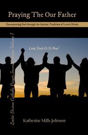 Praying the Our Father Front Cover Use This